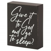 2pk -Plaque Give It To God And Go To Sleep - (Pack of 2)