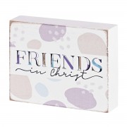 2pk -Tabletop Plaque Friends In Christ 4x3 - (Pack of 2) 2pk -Tabletop Plaque Friends In Christ 4x3 - (Pack of 2)