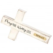 Tabletop Cross Pray More Worry Less Tabletop Cross Pray More Worry Less