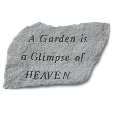 A Garden Is A Glimpse Of Heaven All Weatherproof Cast Stone - 707509657208 - 65720
