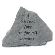 A Sisters Love Is For All Seasons All Weatherproof Cast Stone