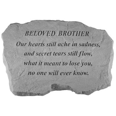 Beloved Brother- Our Hearts Still Ache.. All Weatherproof Cast Stone - 707509992200 - 99220