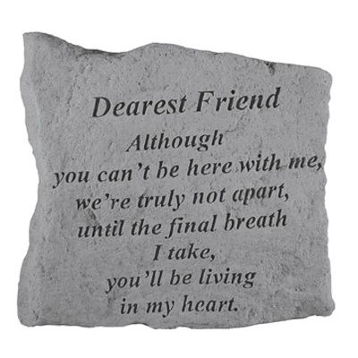 Dearest Friend Although You Can t Be Here Cast Stone Memorial - 707509163204 - 16320