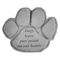 Dogs Leave Paw Prints... All Weatherproof Cast Stone