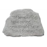 If Love Could Have Saved You... Decorative Weatherproof Cast Stone