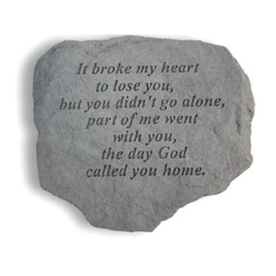 It Broke My Heart To Lose You... All Weatherproof Cast Stone - 707509608200 - 60820