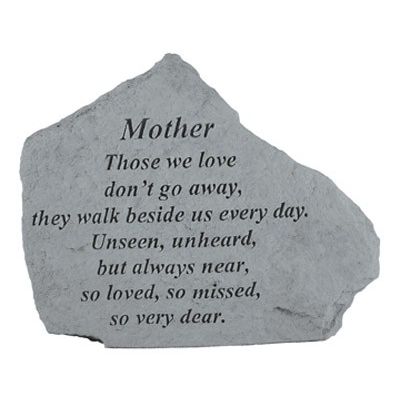 Mother Those We Love Don t Go Away All Cast Stone Memorial - 707509150204 - 15020