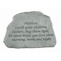 Mothers, Touch Your Children... All Weatherproof Cast Stone