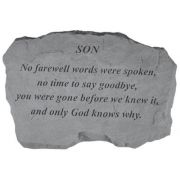 Son-No Farewell Words... All Weatherproof Cast Stone