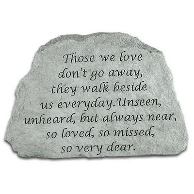 Those We Love Don t Go Away... All Weatherproof Cast Stone - 707509467203 - 46720