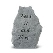 Weed It And Weep All Weatherproof Cast Stone