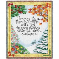 To Every Thing There Is A Season - Ecclesiastes 3:1 - Yvonne Symank - Cotton Woven Blanket Throw -  (72x54)