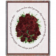 Bundle of Red Roses - Those We Love Don't Go Away They Walk Beside Us Every Day - Sympathy - Cotton Woven Blanket Throw -  (72x54)