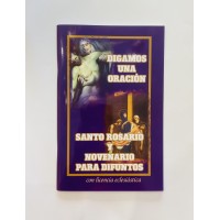 Digamos una Oracion Santo Rosario y Novenario Para Difuntos