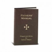 Fathers Manual (Deluxe Hardbound Cover)