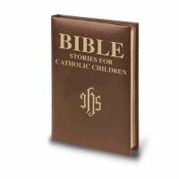 Bible Stories For Catholic Children Deluxe Brown Leatherette