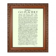 10" x 12" Ornate Wood Frame with an 8" x 10" Go Placidly Print